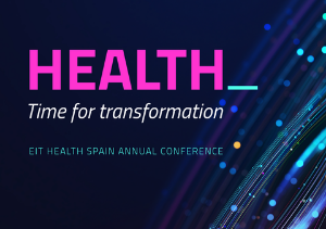Encuentro anual EIT Health Spain Annual Conference