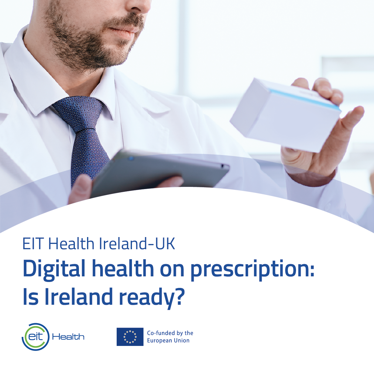 EIT Health Ireland-UK publishes report ‘Digital health on prescription – Is Ireland ready?’