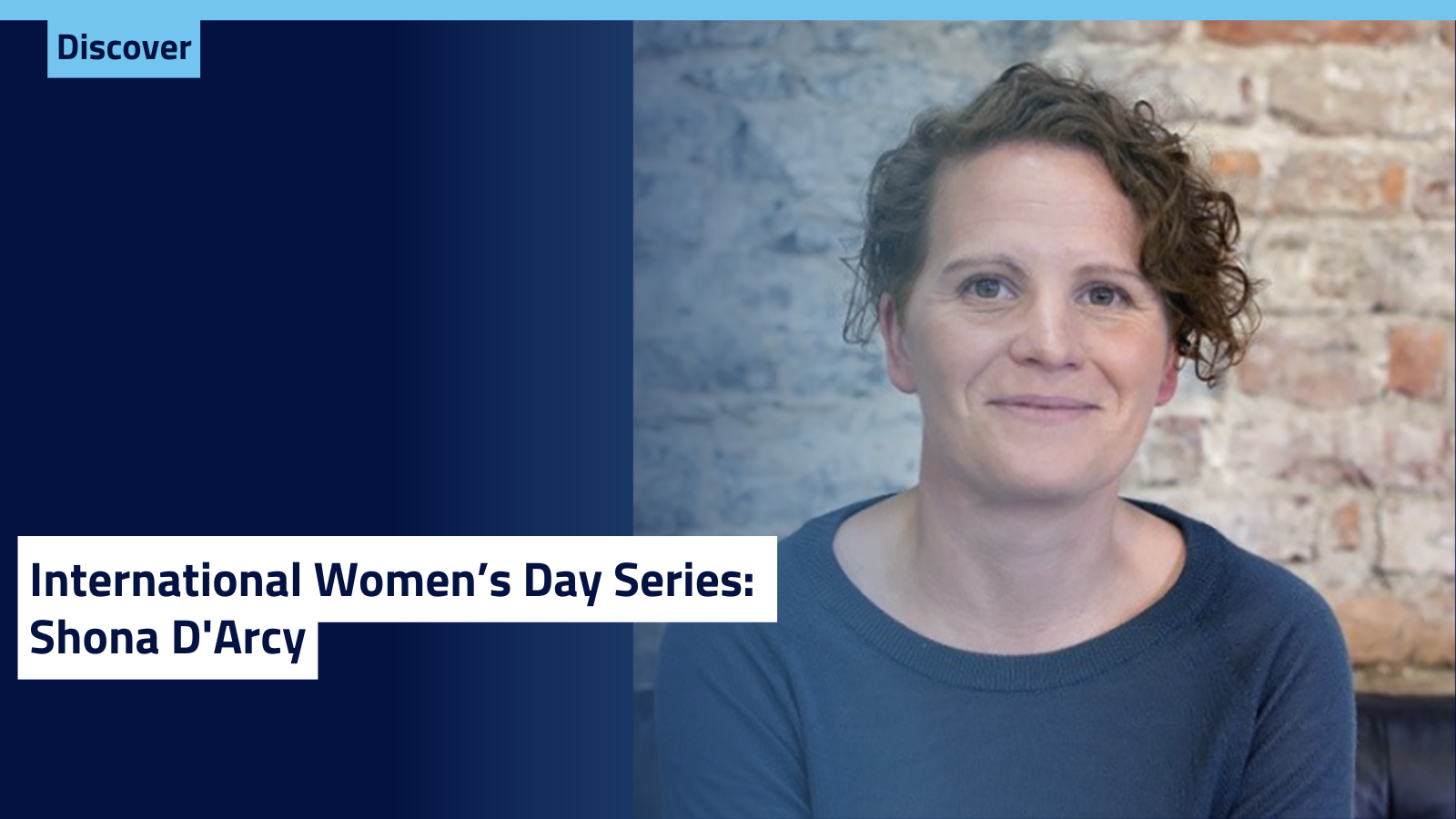 Women’s Day Series: Shona D’Arcy